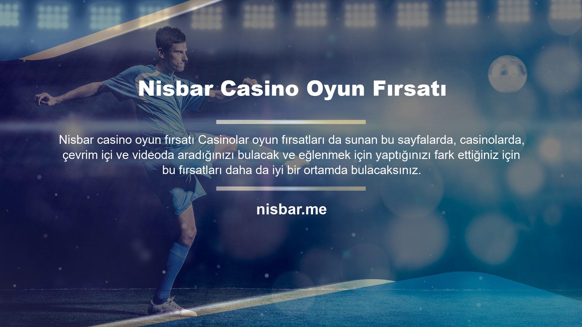 Nisbar Casino Oyun Fırsatı