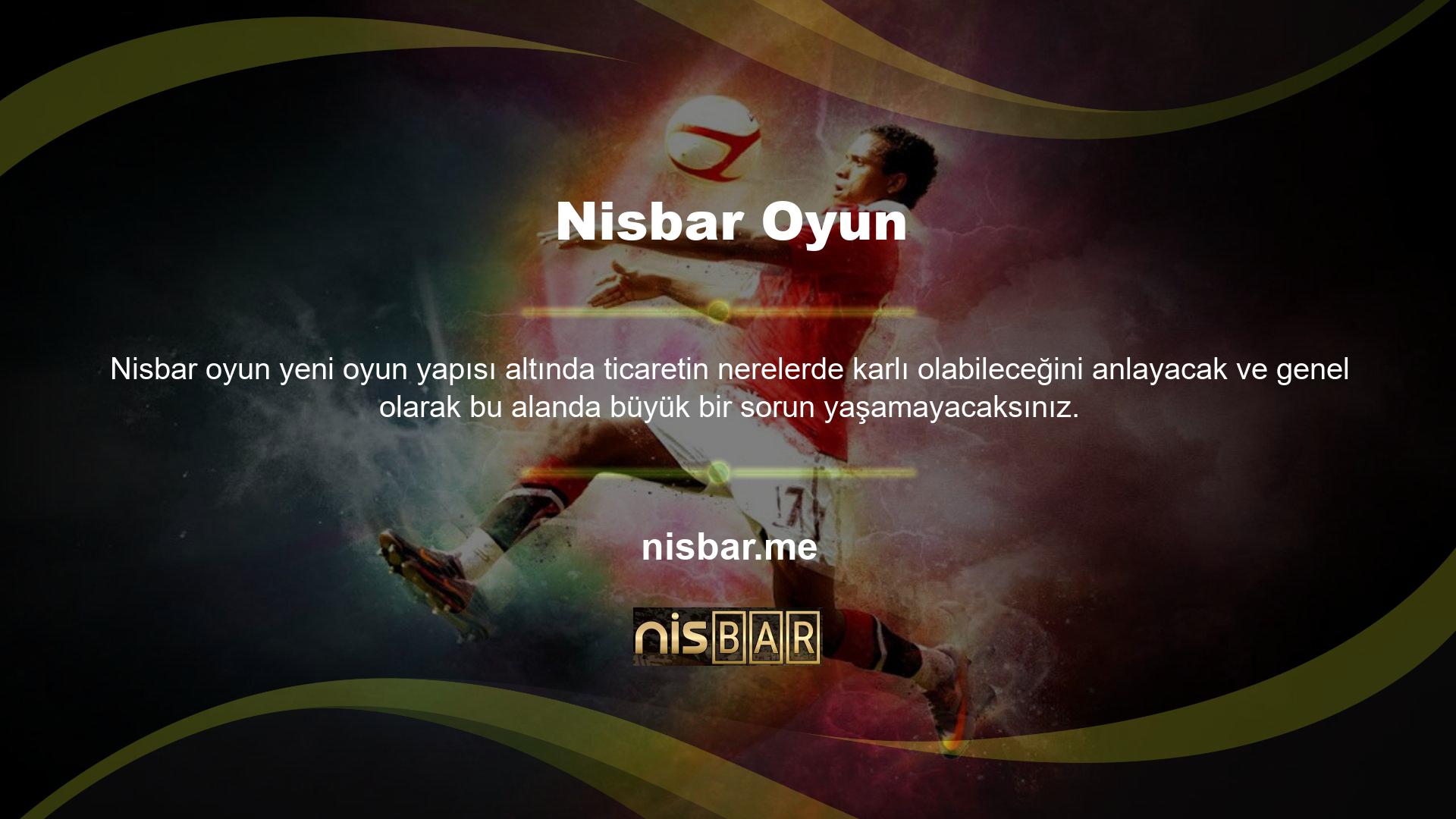 Operasyonel bilgiler için Nisbar Sportsbook, müşterilerine başta futbol olmak üzere her biri güncel değere sahip farklı alanda güncel veriler sunuyor