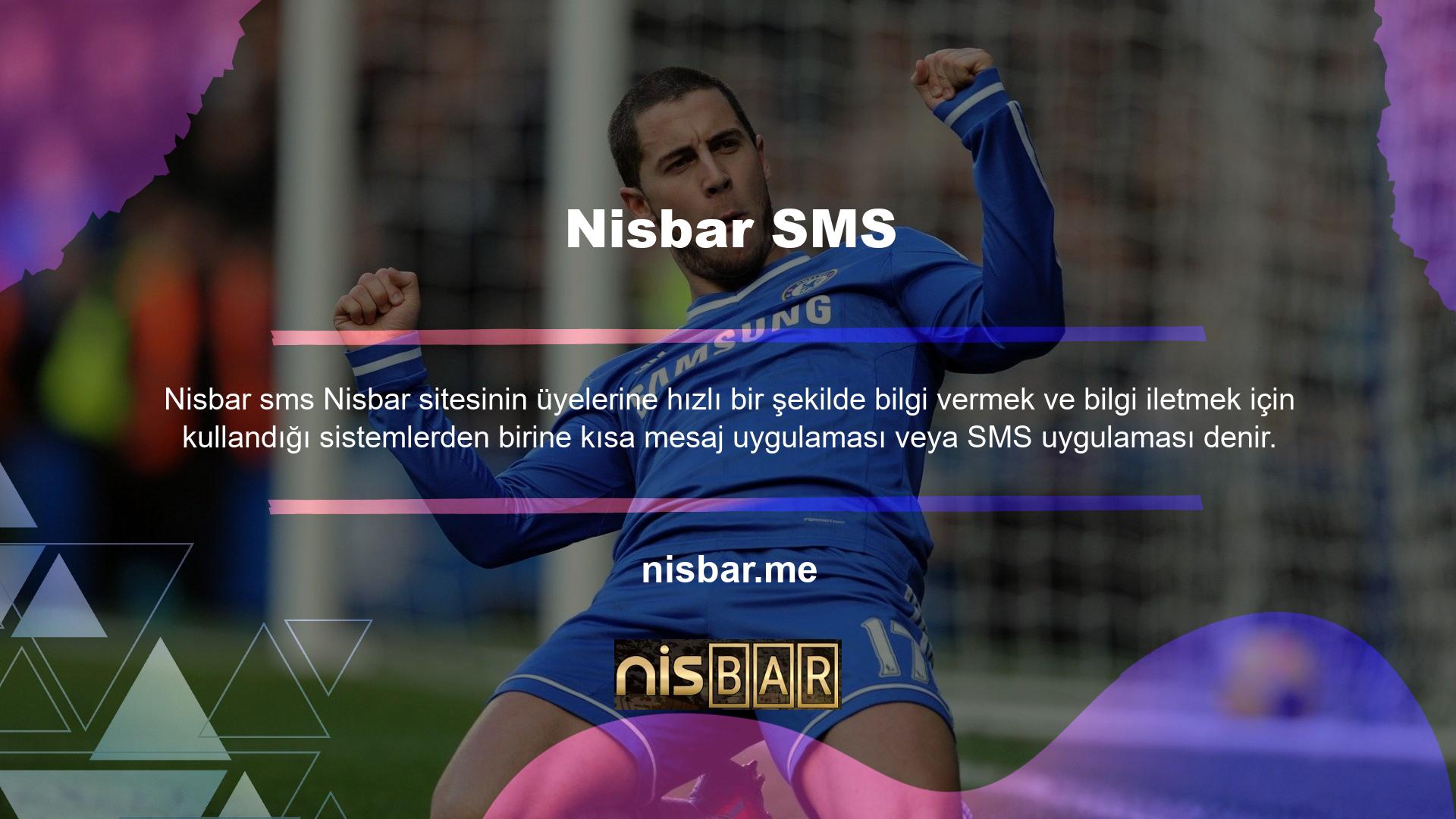 Bu uygulama üyelik süresi boyunca verilen cep telefonunun ve Nisbar SMS'in kullanılması esasına dayanmaktadır
